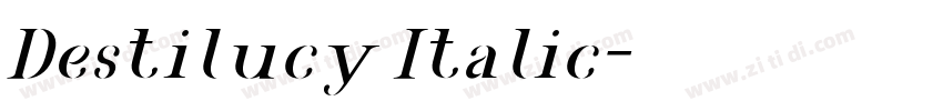 Destilucy Italic字体转换